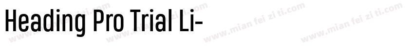 Heading Pro Trial Li字体转换